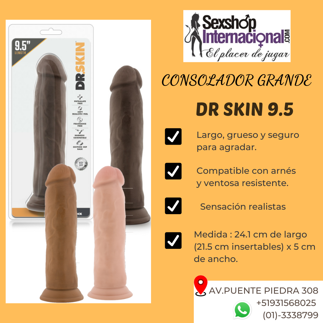 DR. SKIN 9.5 FANTASÍA DE UN CONSOLADOR LARGO Y GRUESO SEXSHOP 